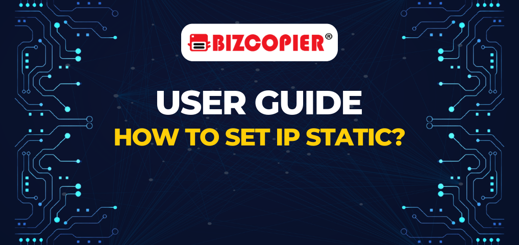 User Guide: How to set IP Static?
